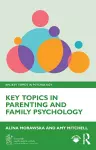 Key Topics in Parenting and Family Psychology cover
