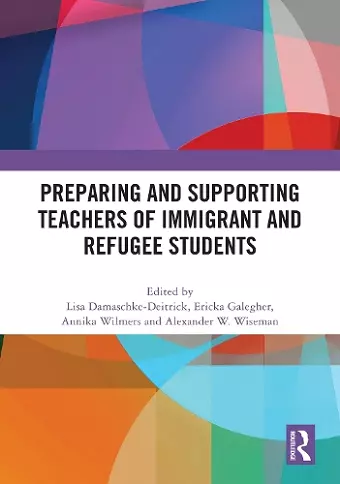 Preparing and Supporting Teachers of Immigrant and Refugee Students cover