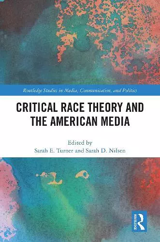 Critical Race Theory and the American Media cover