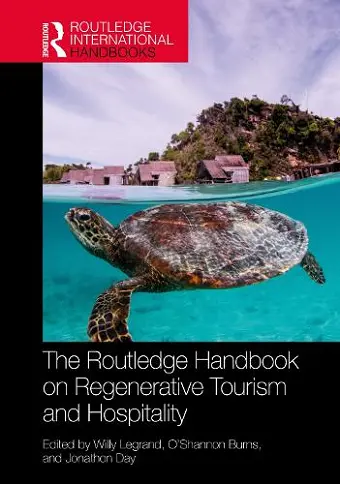 The Routledge Handbook on Regenerative Tourism and Hospitality cover