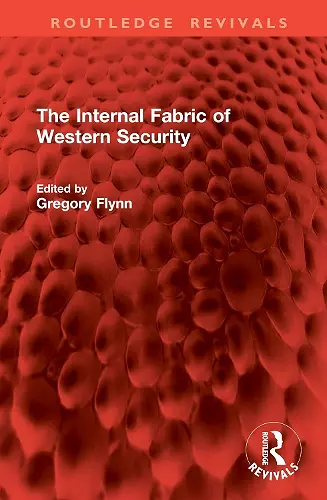 The Internal Fabric of Western Security cover