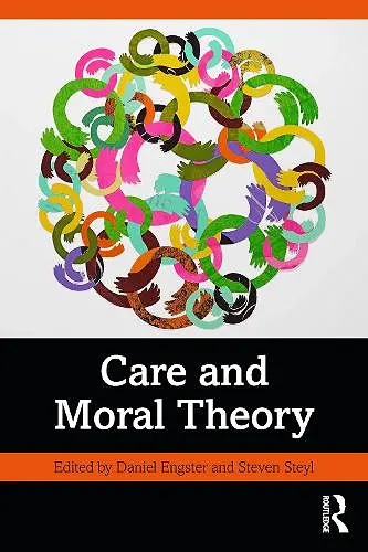 Care and Moral Theory cover