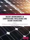 Recent Advancements in Computational Intelligence and Design Engineering cover