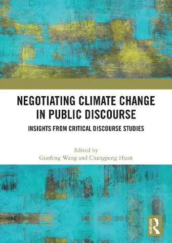 Negotiating Climate Change in Public Discourse cover