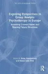 Exploring Perspectives in Group Analytic Psychotherapy in Europe cover