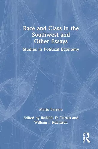 Race and Class in the Southwest and Other Essays cover