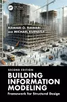 Building Information Modeling: Framework for Structural Design cover