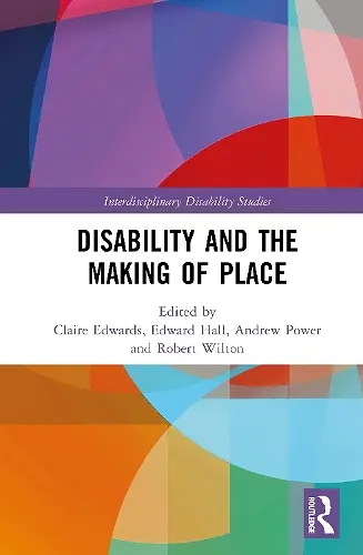 Disability and the Making of Place cover