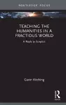 Teaching the Humanities in a Fractious World cover