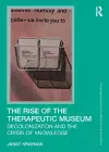 The Rise of the Therapeutic Museum cover