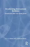 Decolonising International Relations cover