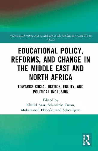 Educational Policy, Reforms, and Change in the Middle East and North Africa cover