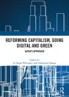 Reforming Capitalism, Going Digital and Green cover