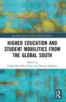 Higher Education and Student Mobilities from the Global South cover