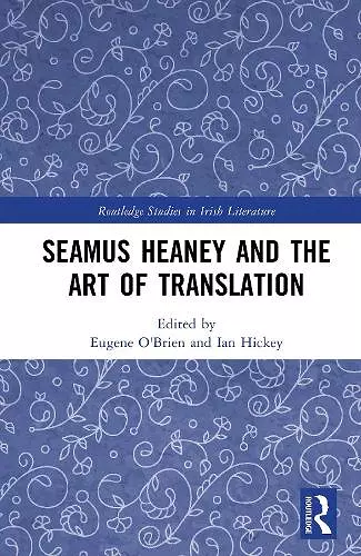 Seamus Heaney and the Art of Translation cover