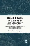 Class Struggle, Dictatorship and Democracy cover