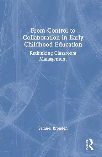 From Control to Collaboration in Early Childhood Education cover