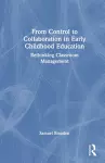 From Control to Collaboration in Early Childhood Education cover