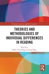 Theories and Methodologies of Individual Differences in Reading cover