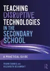 Teaching Disruptive Technologies in the Secondary School cover