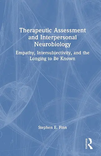 Therapeutic Assessment and Interpersonal Neurobiology cover