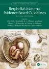 Berghella’s Maternal Evidence Based Guidelines cover