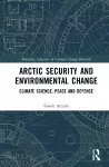 Arctic Security and Environmental Change cover