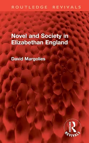 Novel and Society in Elizabethan England cover