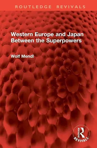 Western Europe and Japan Between the Superpowers cover