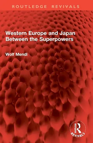 Western Europe and Japan Between the Superpowers cover