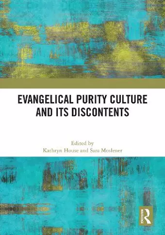 Evangelical Purity Culture and Its Discontents cover