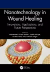 Nanotechnology in Wound Healing cover