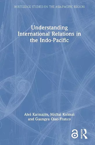 Understanding International Relations in the Indo-Pacific cover