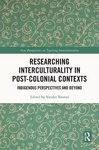 Researching Interculturality in Post-Colonial Contexts cover