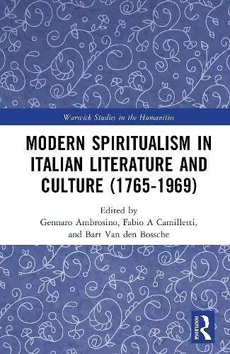 Modern Spiritualism in Italian Literature and Culture (1765-1969) cover