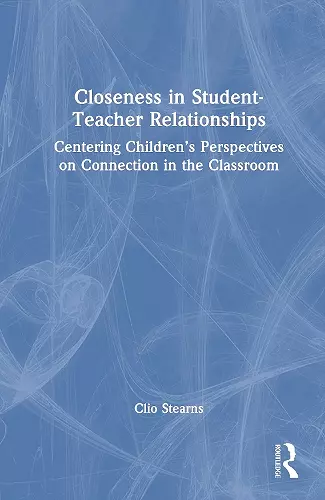 Closeness in Student-Teacher Relationships cover