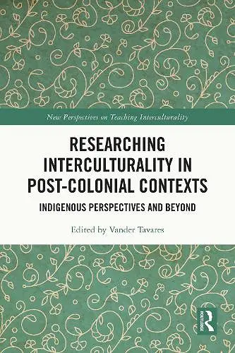Researching Interculturality in Post-Colonial Contexts cover