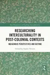 Researching Interculturality in Post-Colonial Contexts cover