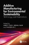 Additive Manufacturing for Environmental Sustainability cover