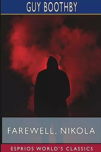 Farewell, Nikola (Esprios Classics) cover