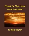 Great Is The Lord Book 5 Guitar Song Book cover