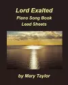 Lord Exalted Piano Song Book Lead Sheets cover