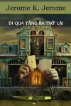 Đi Qua Tầng Ba Trở Lại cover