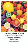 Tanaman Herbal Dan Buah Yang Berkhasiat Untuk Menyembuhkan Sakit Gigi (Toothaches) Secara Alami Hardcover Version cover