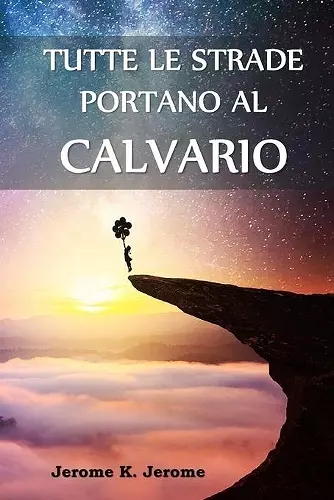 Tutte le Strade Portano al Calvario cover