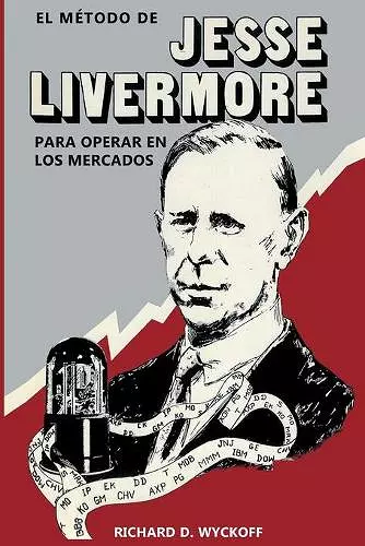 El Método de Jesse Livermore para operar en los mercados cover