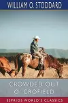 Crowded Out O' Crofield (Esprios Classics) cover