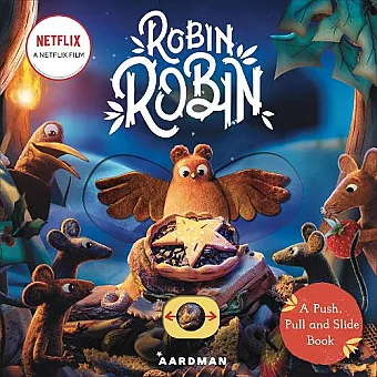 Robin Robin: A Push, Pull and Slide Book cover