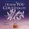 I Knew You Could Do It! cover