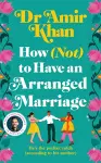 How (Not) to Have an Arranged Marriage cover
